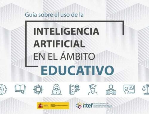 INTEF presenta una Guía sobre el Uso de la Inteligencia Artificial en el Ámbito Educativo